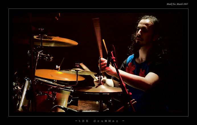  ~ tHE druMMer ~