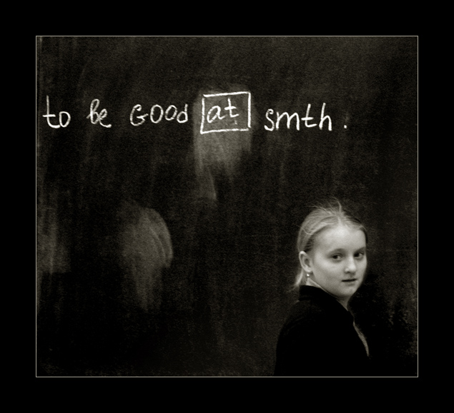 To be good at smth