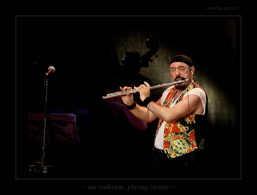  ~ Ian Anderson : playing Mozart ~