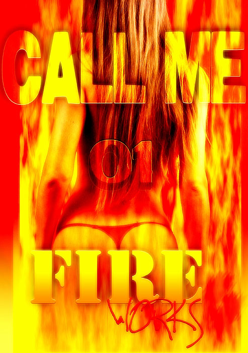  call me fire